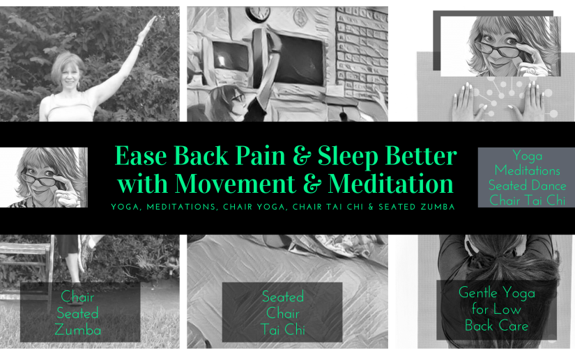 Ease back pain & Sleep better with Movement & Meditation. Seated Chair Tai Chi with Gail PB